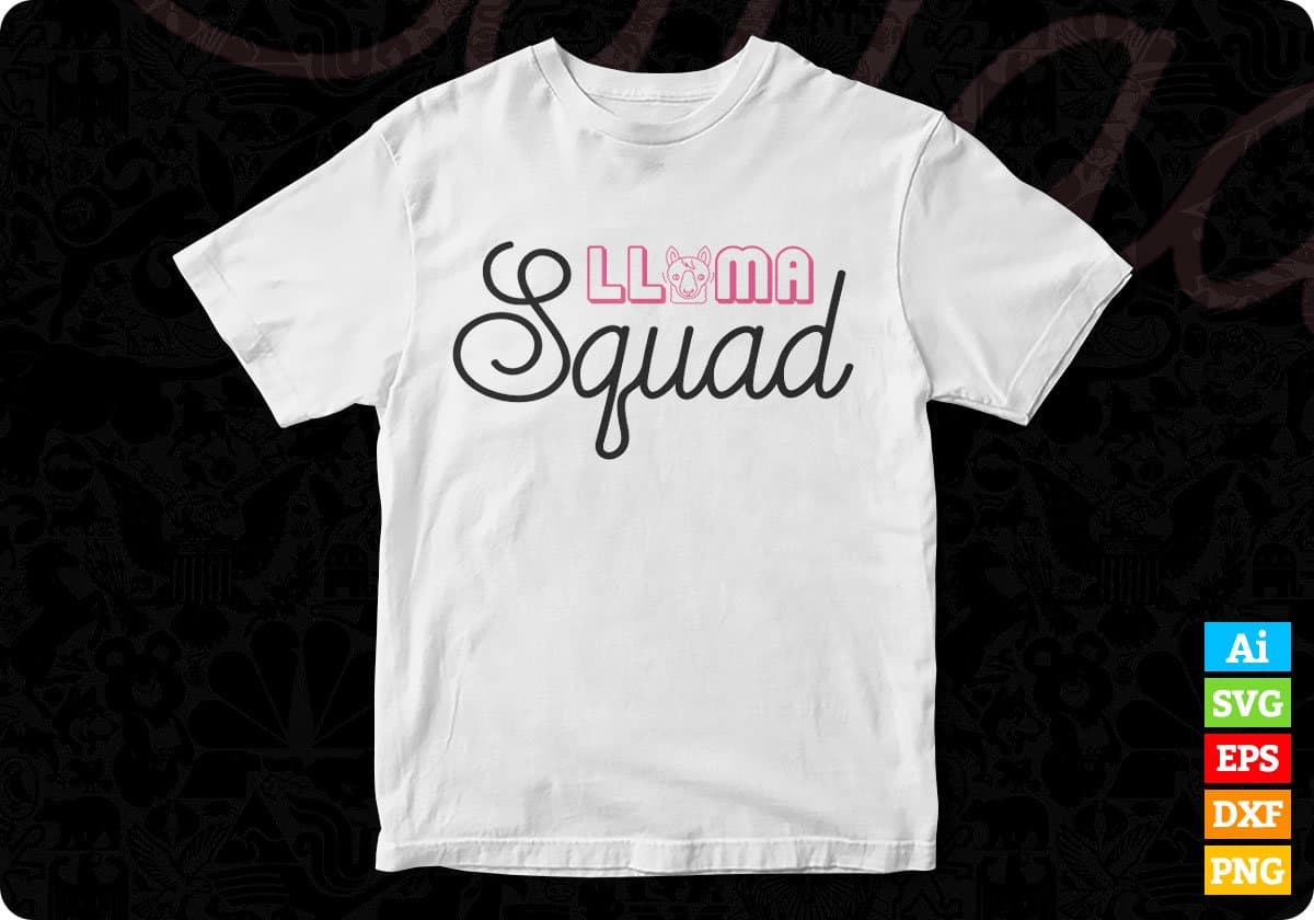 Llama Squad T shirt Design In Svg Png Cutting Printable Files