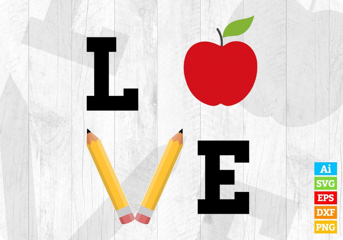 Love Teacher Editable T shirt Design In Ai Png Svg Cutting Printable Files