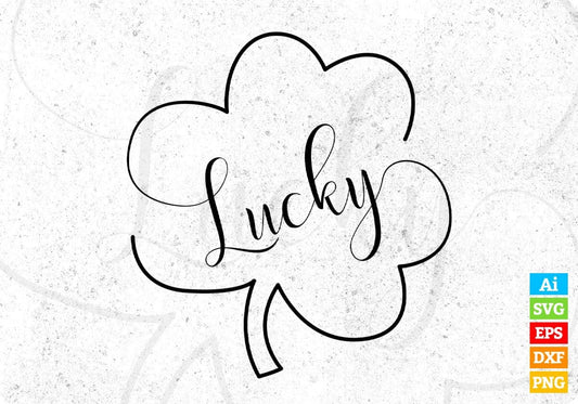 Lucky Clover St Patrick's Day Editable T-shirt Design in Ai Svg Printable Files