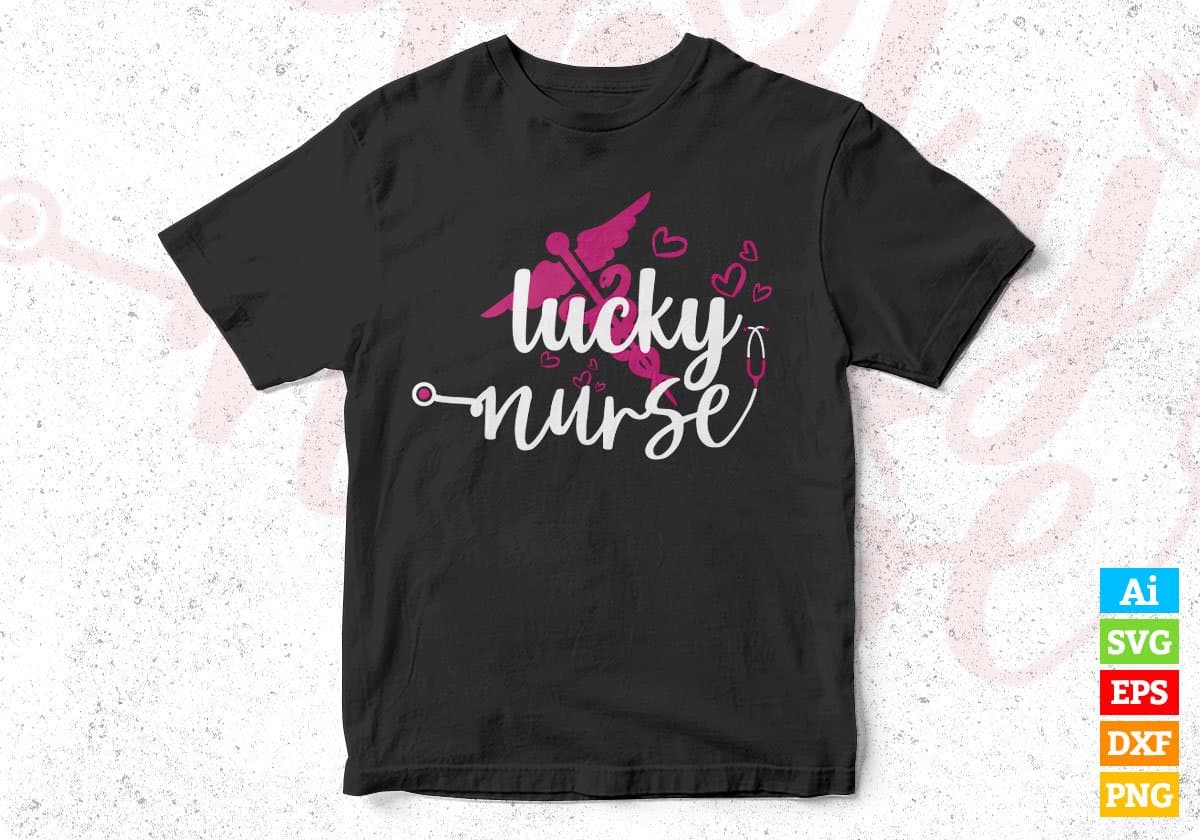 Lucky Nurse Symbol St Patty's Day Gift Shamrock Editable T shirt Design In Ai Svg Files