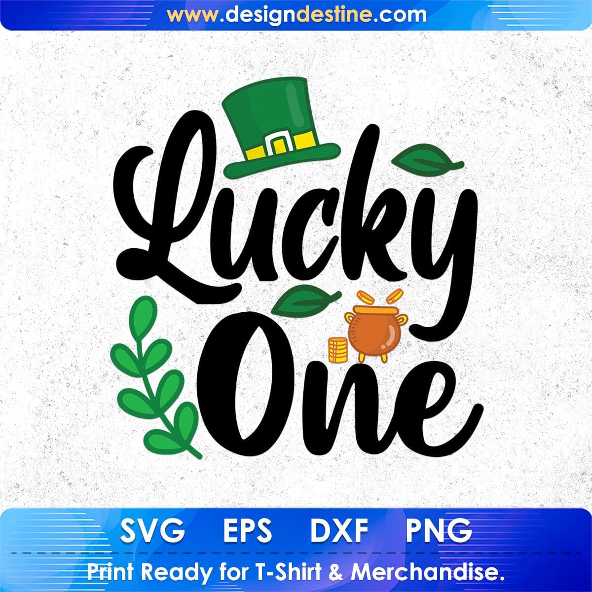 Lucky One St Patrick's Day T shirt Design In Svg Png Cutting Printable Files