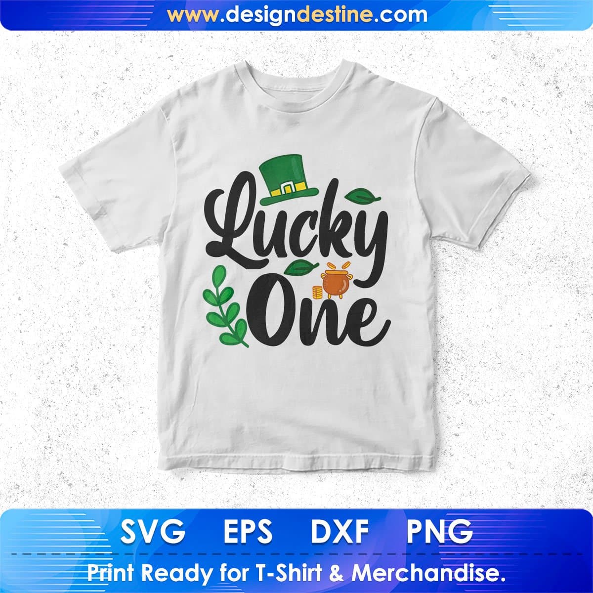 Lucky One St Patrick's Day T shirt Design In Svg Png Cutting Printable Files