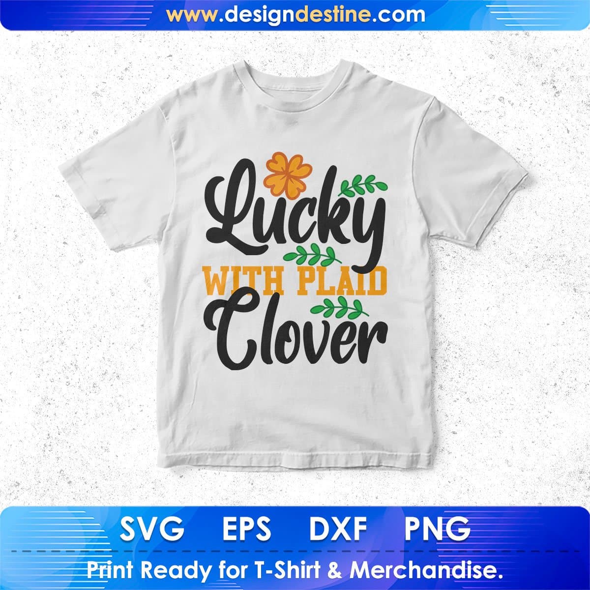Lucky With Plaid Clover St Patrick's Day T shirt Design In Svg Png Cutting Printable Files