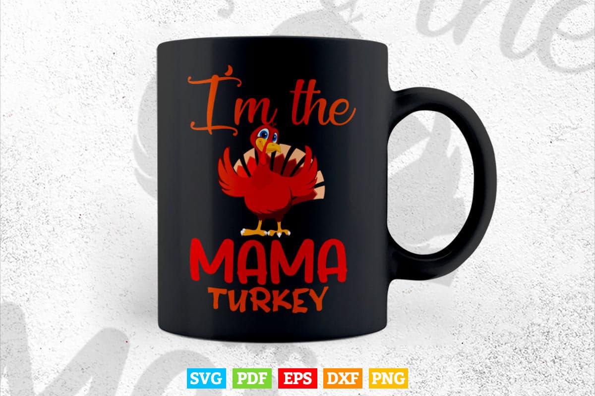 Mama Turkey Matching Family Group Cute Mom Thanksgiving Day Svg Png Cut Files.