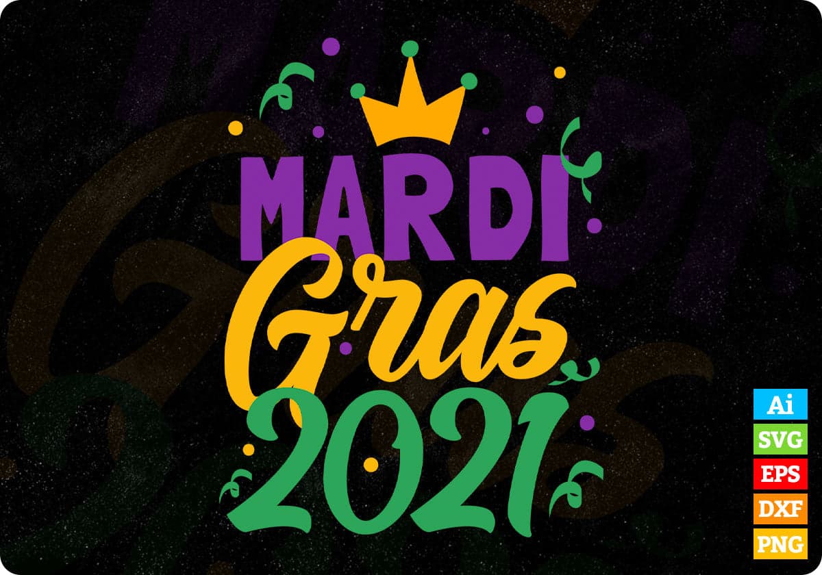 Mardi Gras 2021 Editable T shirt Design In Ai Svg Printable Files