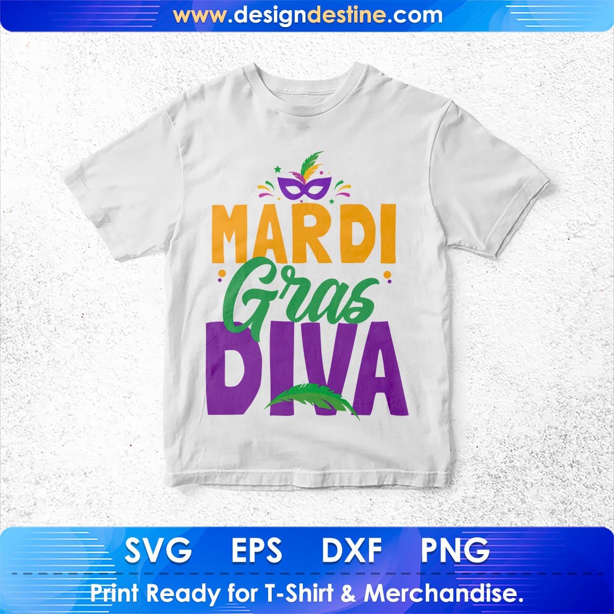 Mardi Gras Diva T shirt Design In Ai Svg Printable Files