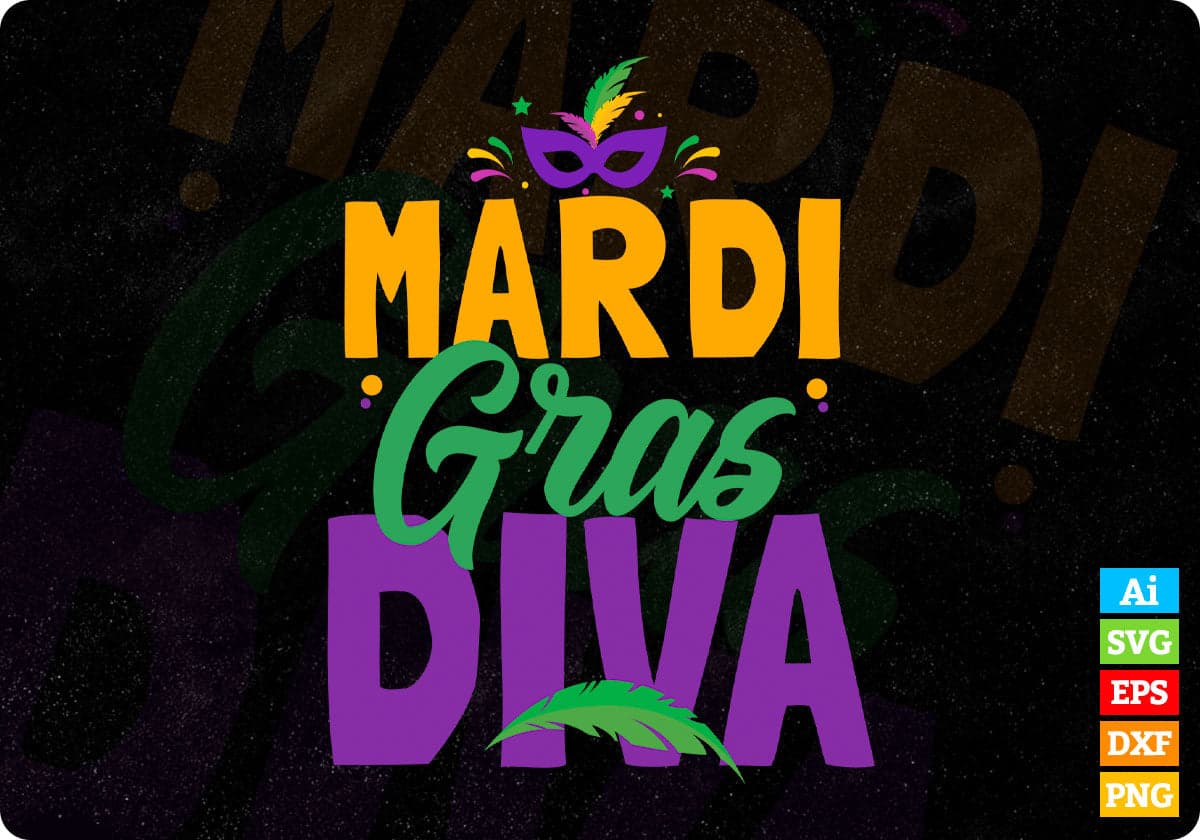 Mardi Gras Diva T shirt Design In Ai Svg Printable Files