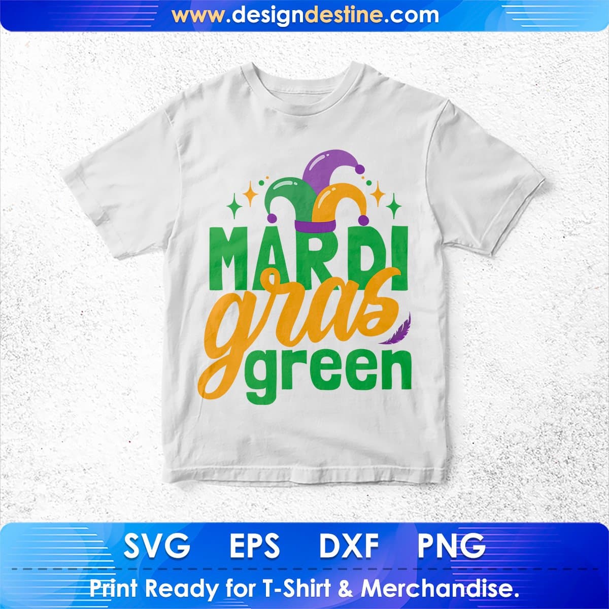 Mardi Gras Green T shirt Design In Ai Svg Printable Files