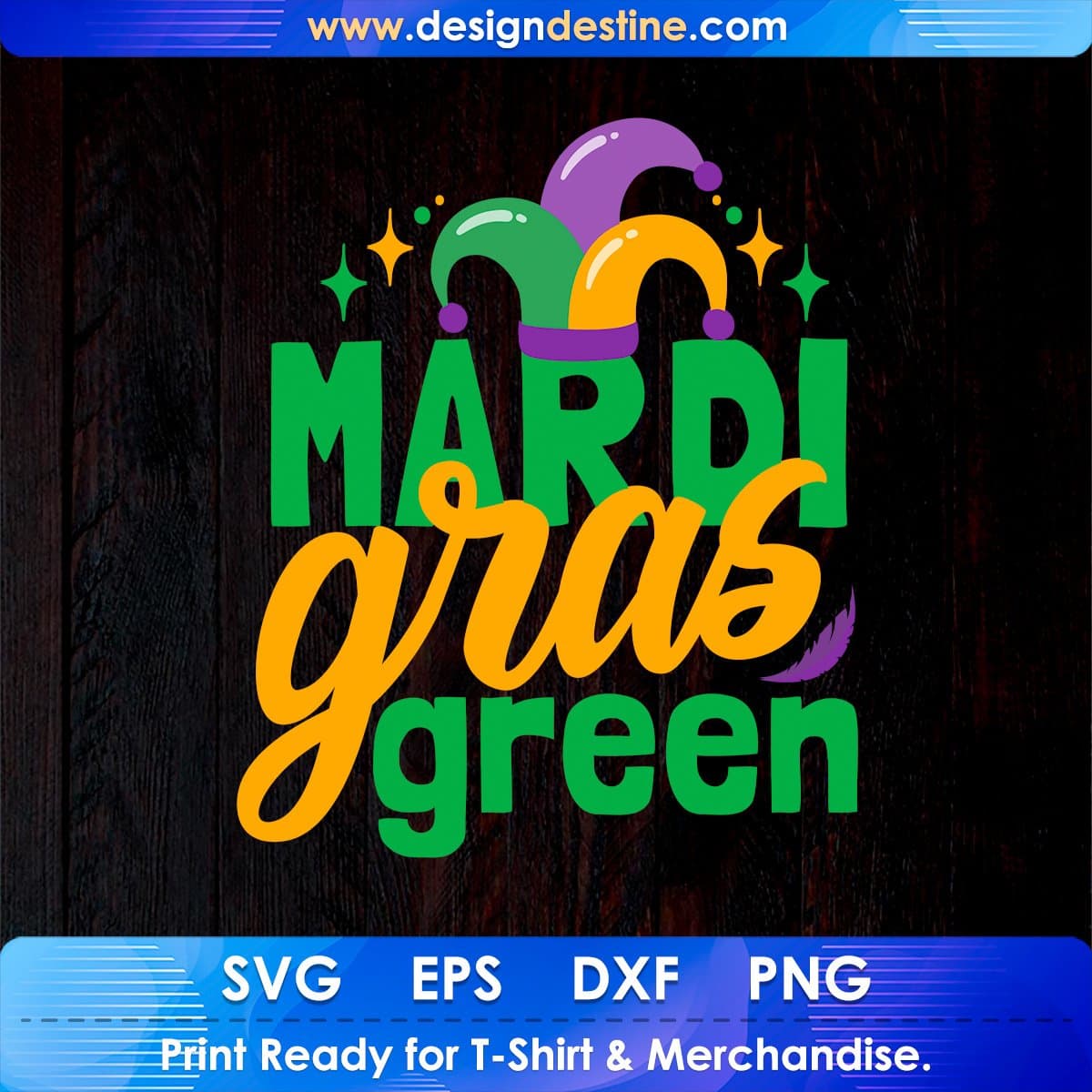 Mardi Gras Green T shirt Design In Ai Svg Printable Files