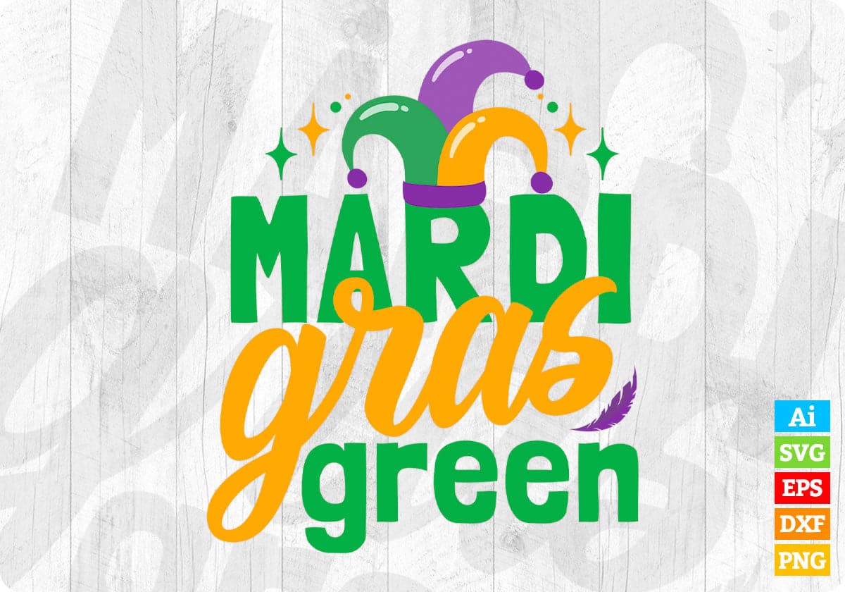 Mardi Gras Green T shirt Design In Ai Svg Printable Files