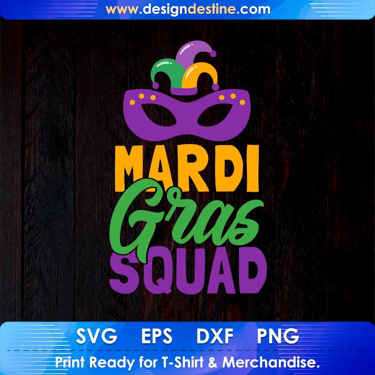 Mardi Gras Squad T shirt Design In Svg Printable Files