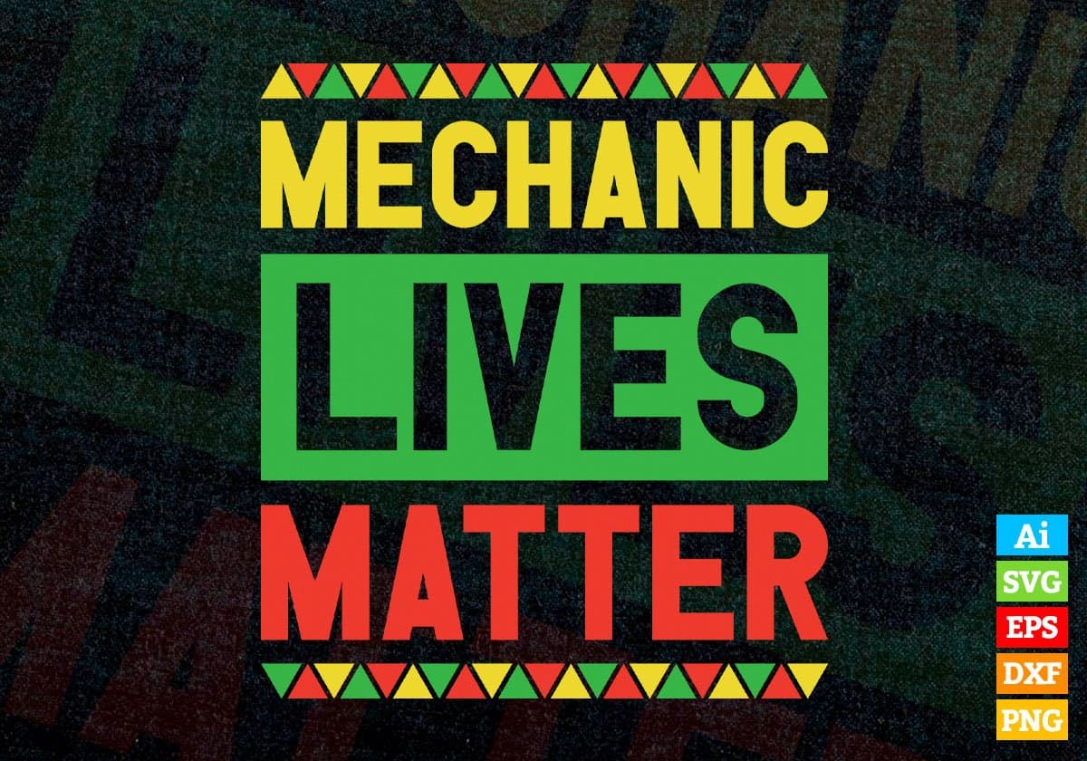 Mechanic Lives Matter Editable Vector T-shirt Designs Png Svg Files