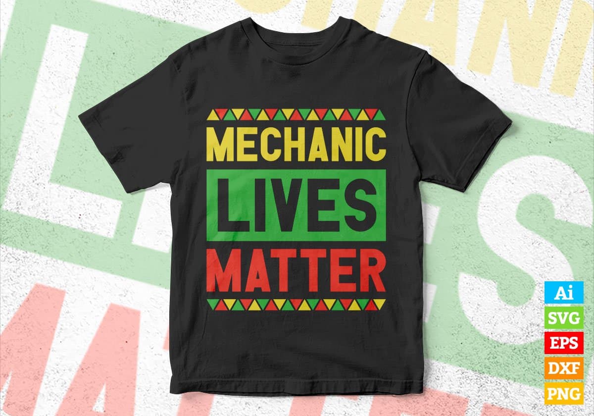 Mechanic Lives Matter Editable Vector T-shirt Designs Png Svg Files