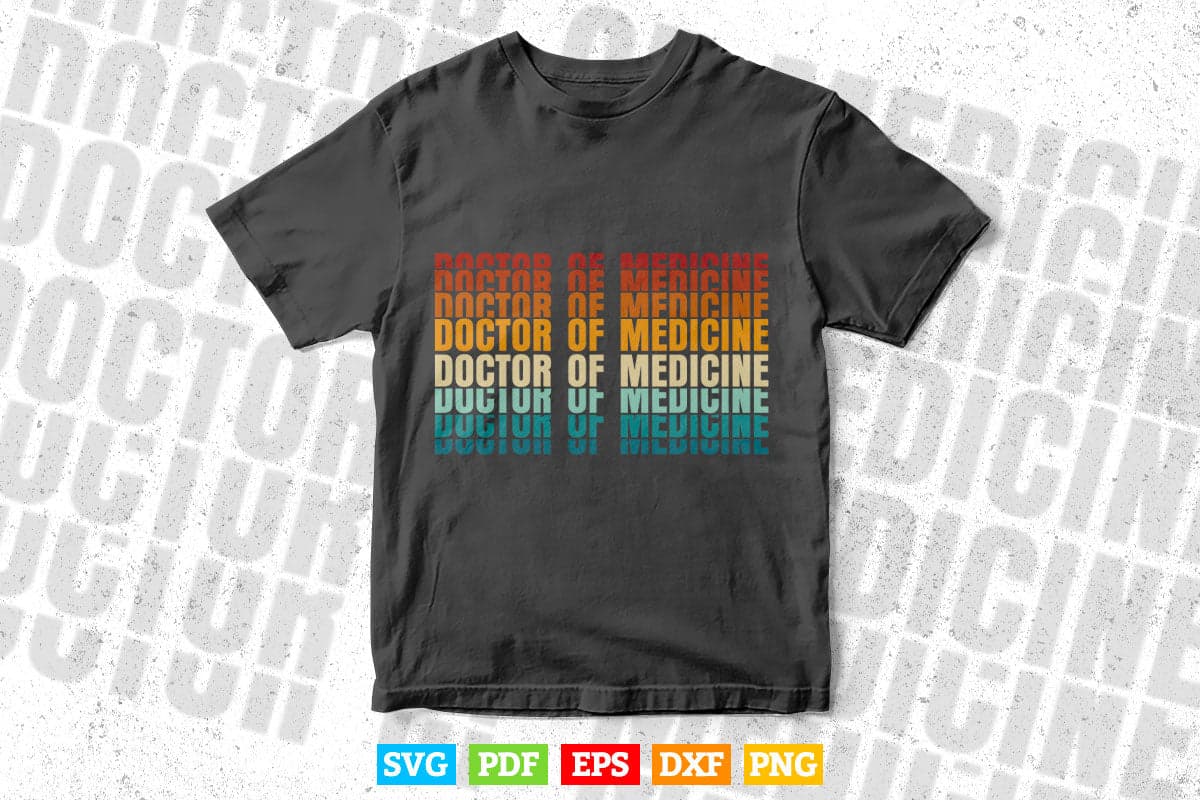 Medical School Practice Medical Doctor MD Degree Graduation Svg T shirt Design.