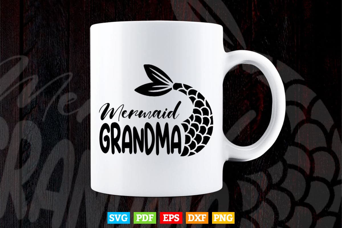 Mermaid Grandma Funny Family Matching Birthday Svg T shirt Design.