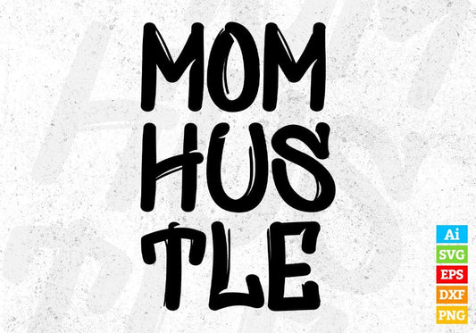 Mom Hus TLE Mother's Day T shirt Design In Png Svg Cutting Printable Files