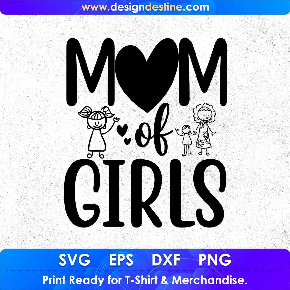 Mom Of Girls Mother's Day T shirt Design In Svg Png Cutting Printable Files