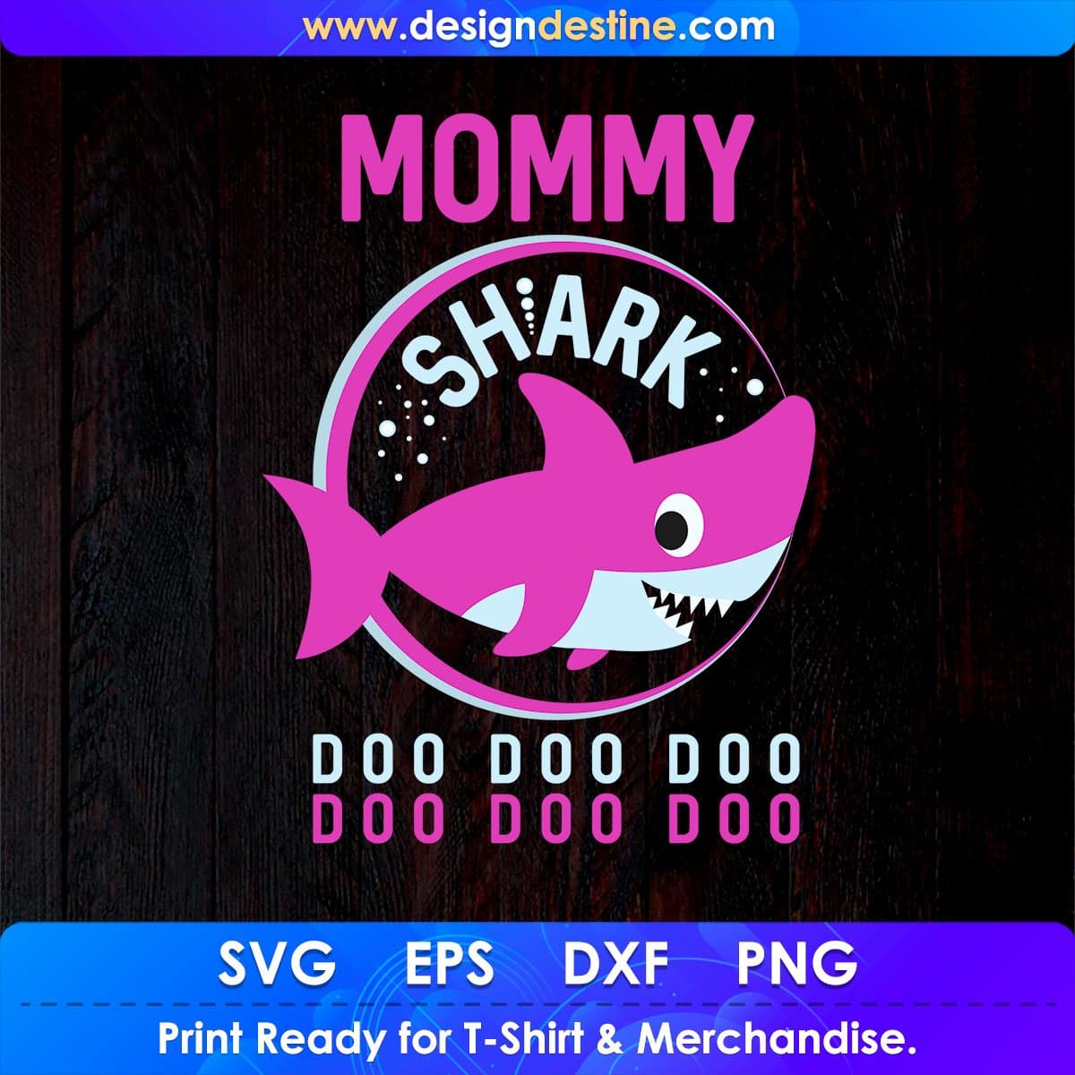Mommy Shark T shirt Design In Png Svg Cutting Printable Files