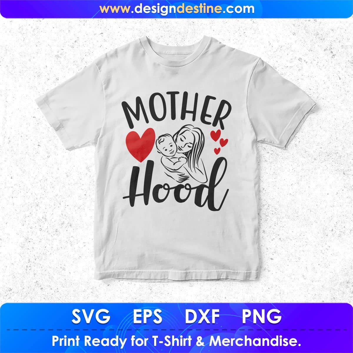 Mother Hood Mother's Day T shirt Design In Svg Png Cutting Printable Files
