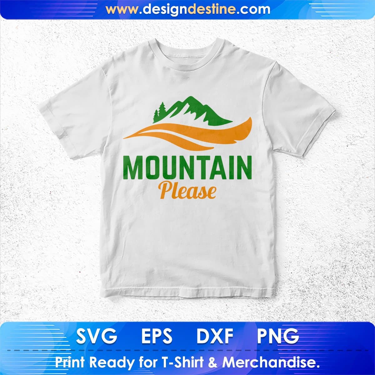 Mountain Please T shirt Design In Ai Svg Printable Files