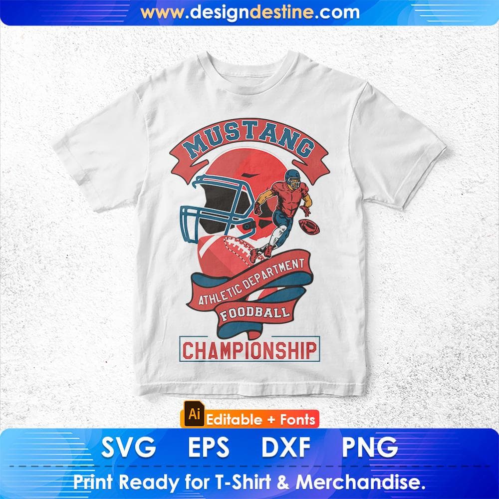 Mustang Athletic Department Football Championship American Football Editable T shirt Design Svg Cutting Printable Files