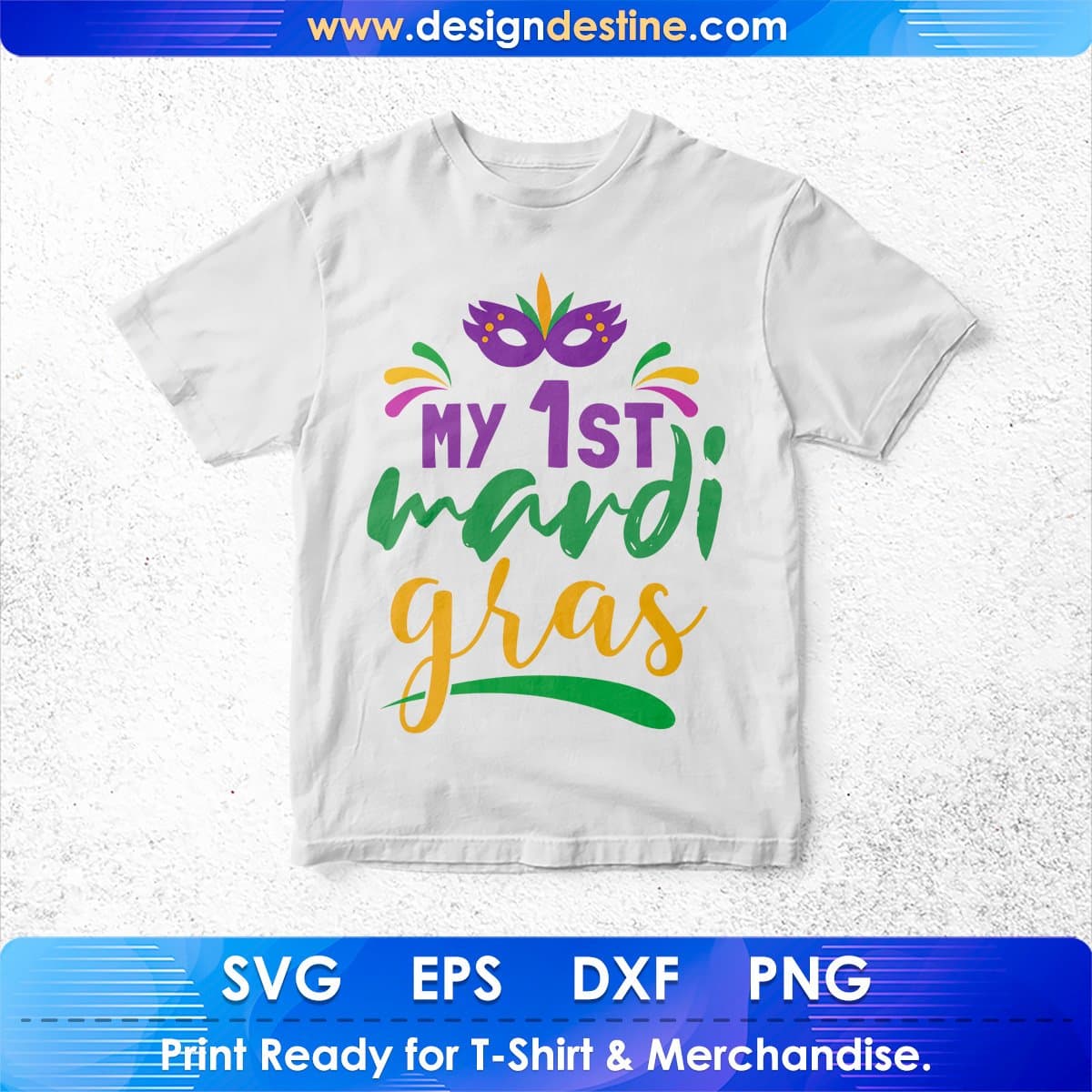 My 1st Mardi Gras T-shirt Design In Ai Svg Cutting Printable Files