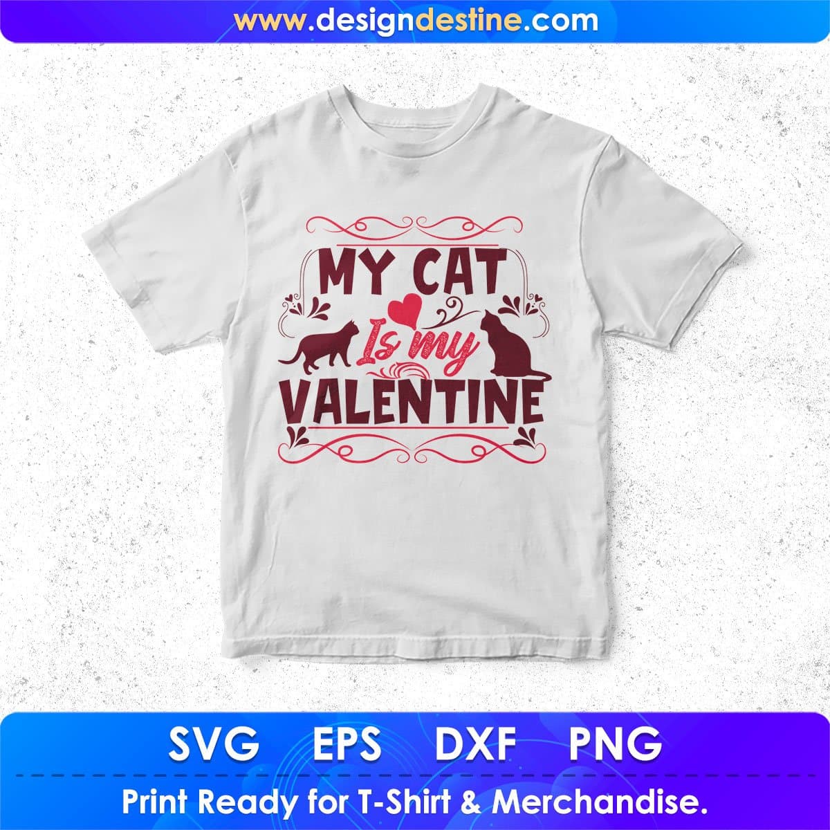 My Cat Is My Valentine Animal T shirt Design In Svg Png Cutting Printable Files