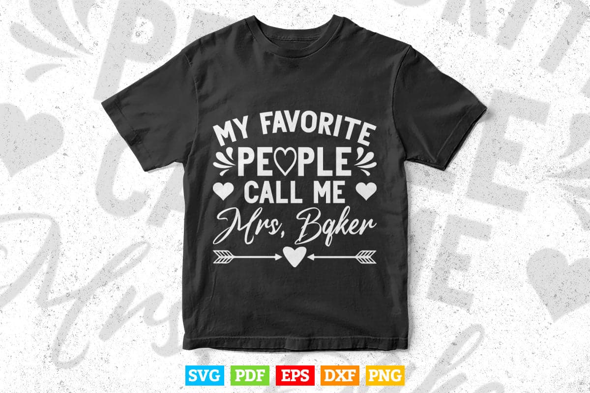 My Favorite People Call Me Mrs Cute Teacher's Day Svg T shirt Design.