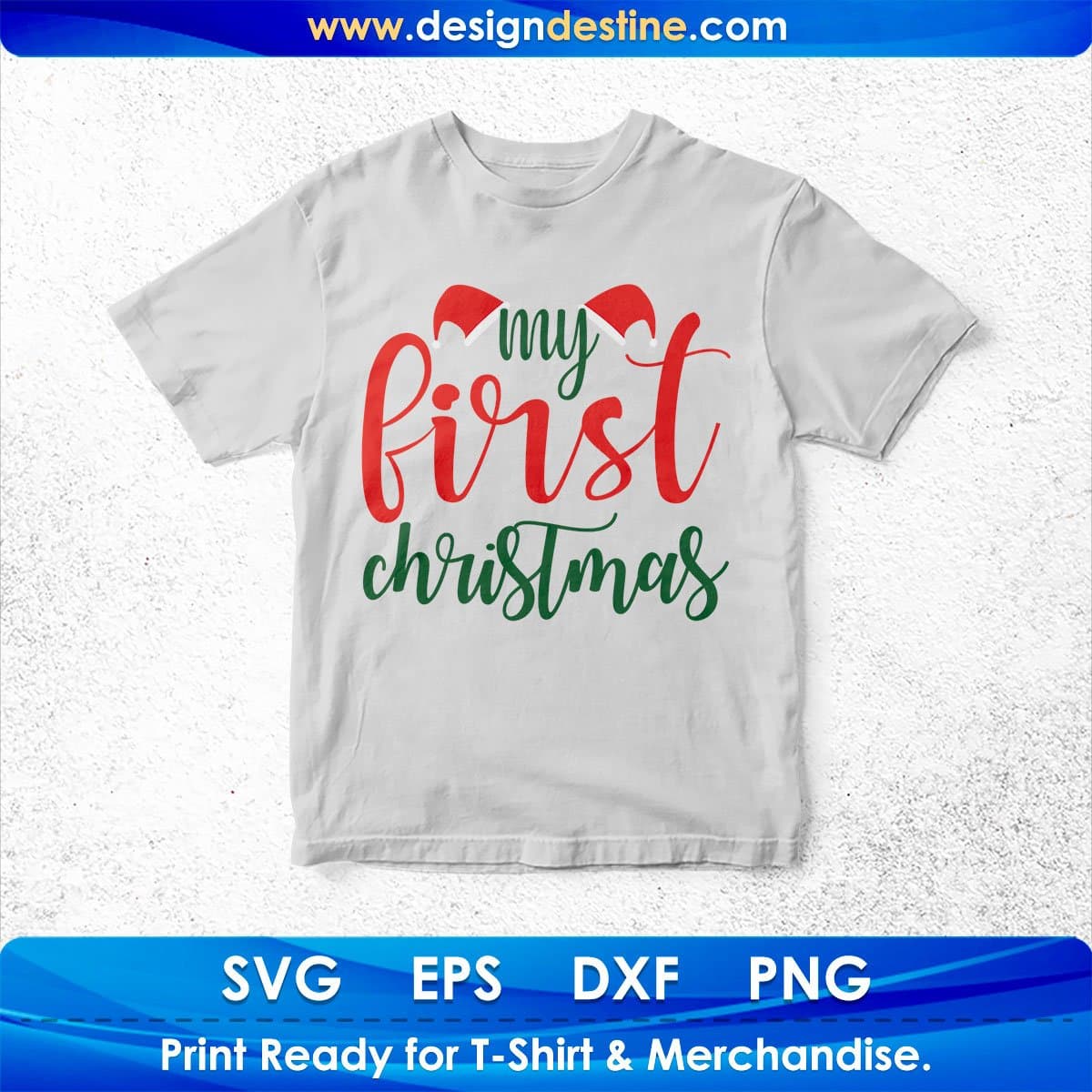 My First Christmas T shirt Design In Svg Png Cutting Printable Files