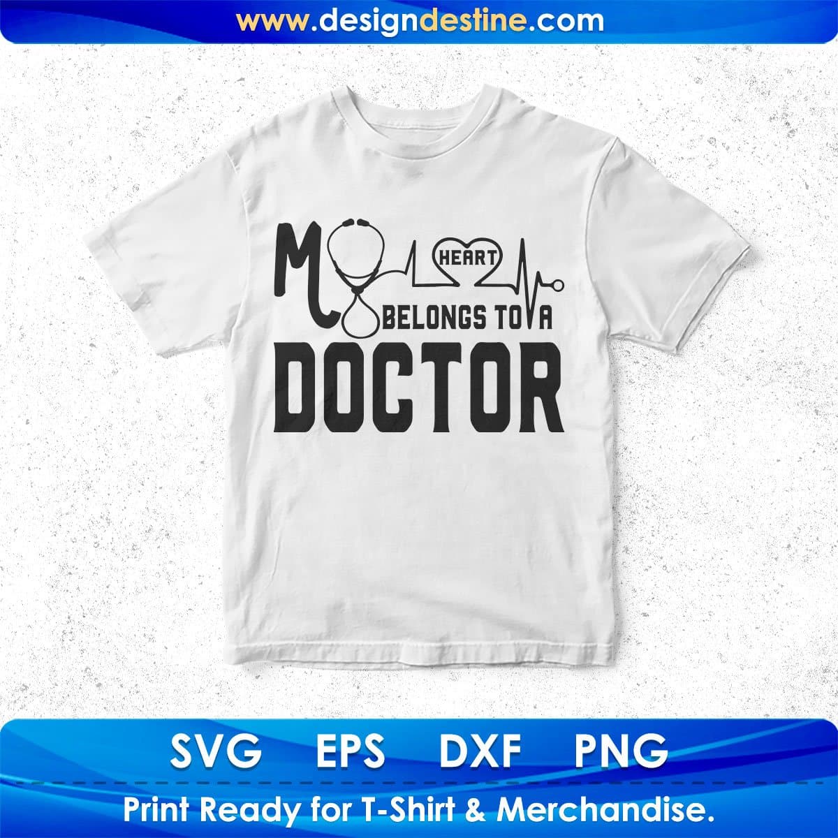 My Heart Belongs To A Doctor T shirt Design In Svg Png Cutting Printable Files