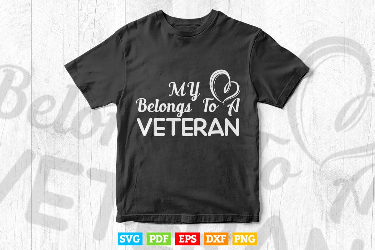 My Heart belongs to a Veteran Wife Military Wife Svg Png Cut Files.