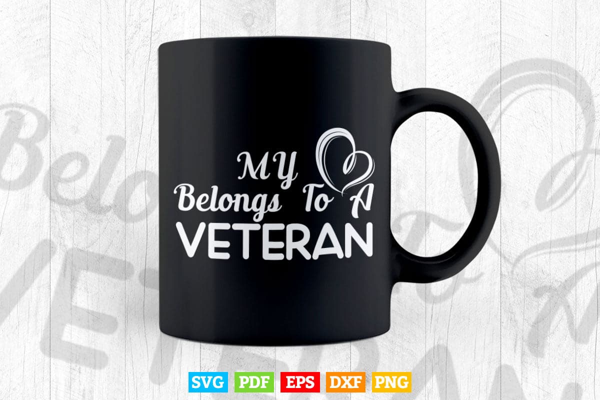 My Heart belongs to a Veteran Wife Military Wife Svg Png Cut Files.
