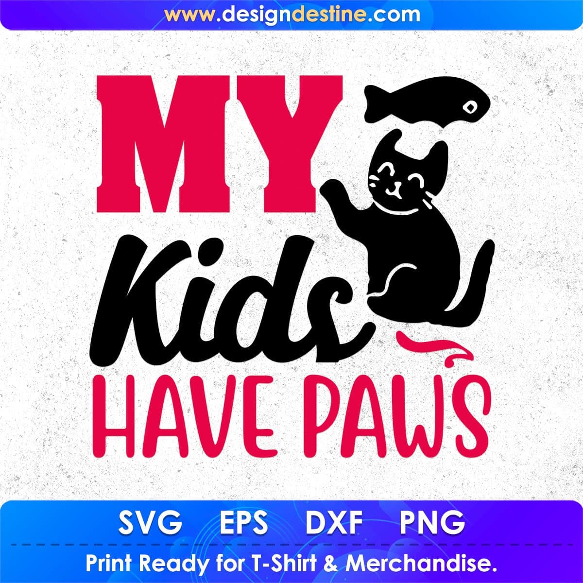 My Kids Have Paws Animal T shirt Design In Svg Png Cutting Printable Files