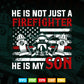 My Son Is A Firefighter Hero Proud Family Fire Mom Dad Svg Digital Files.