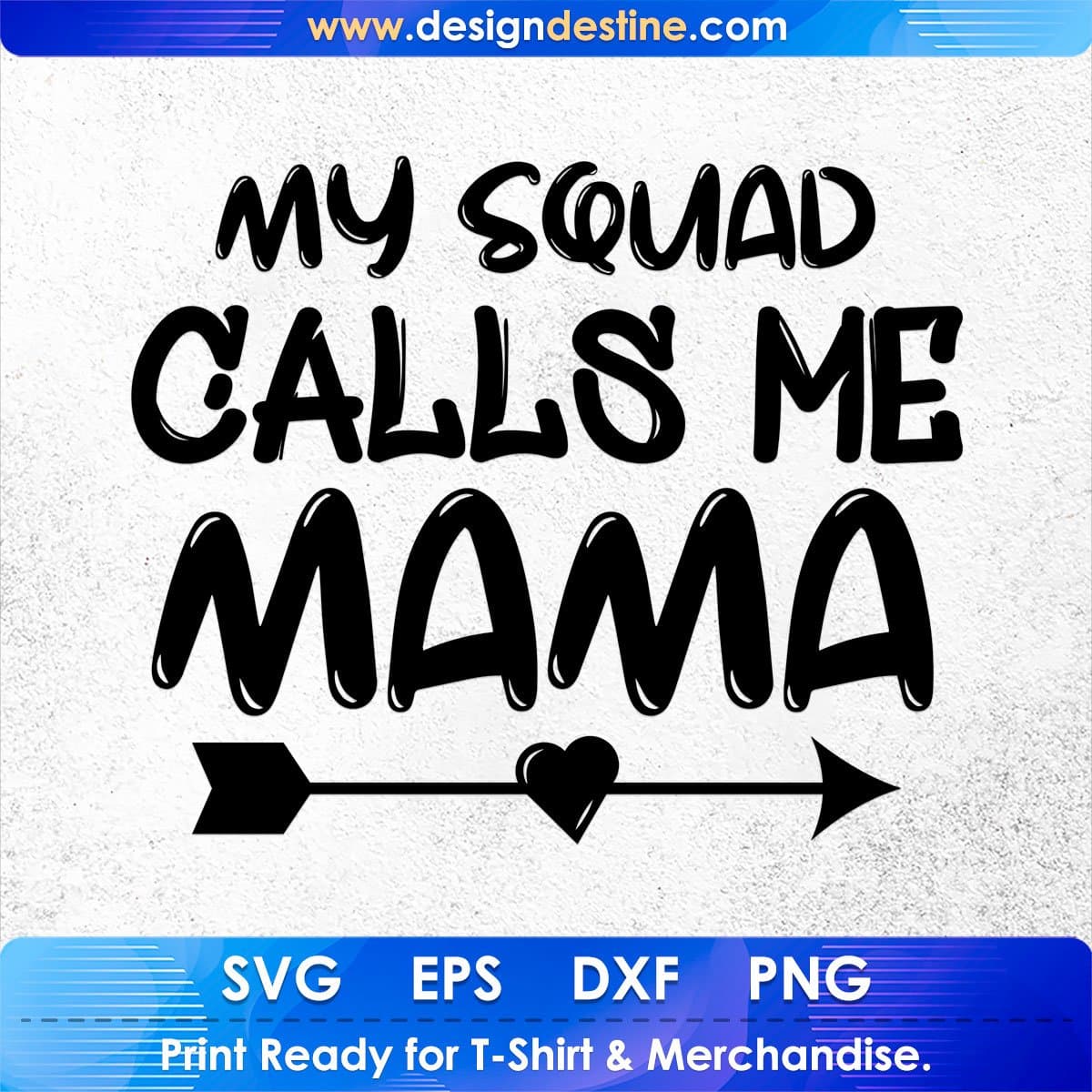 My Squad Calls Me Mama Mother's Day T shirt Design In Png Svg Cutting Printable Files