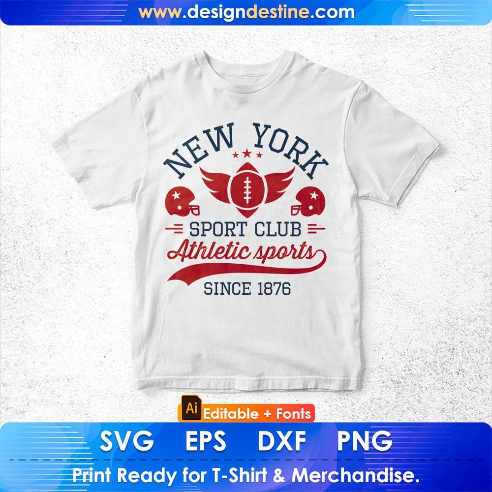 New York Sport Club Athletic Sports Since 1876 American Football Editable T shirt Design Svg Cutting Printable Files