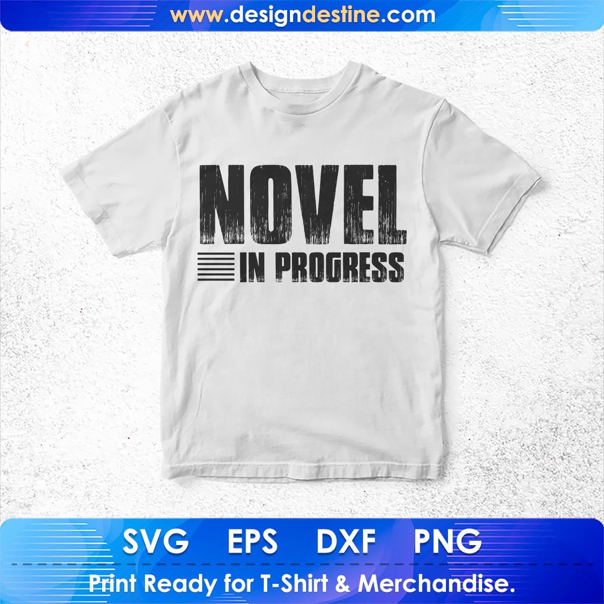 Novel In Progress T shirt Design In Svg Png Cutting Printable Files