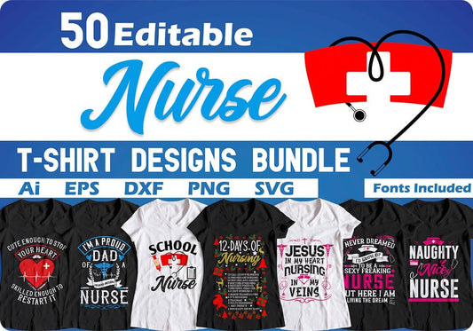 Nurse 50 Editable T-shirt Designs Bundle Part 1