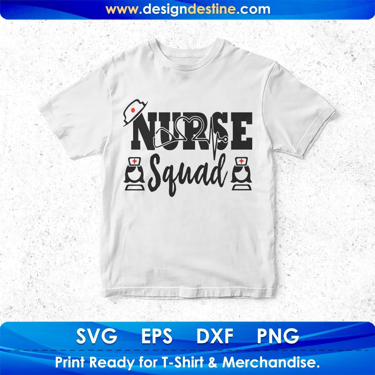 Nurse Squad T shirt Design In Svg Png Cutting Printable Files