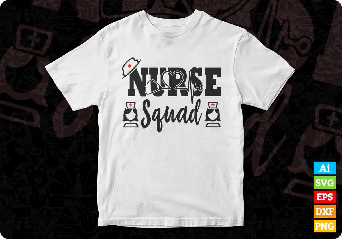 Nurse Squad T shirt Design In Svg Png Cutting Printable Files