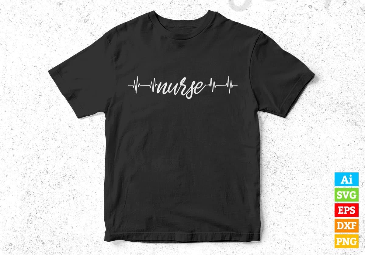 Nurse With Heartbeat Editable T shirt Design In Ai Svg Printable Files