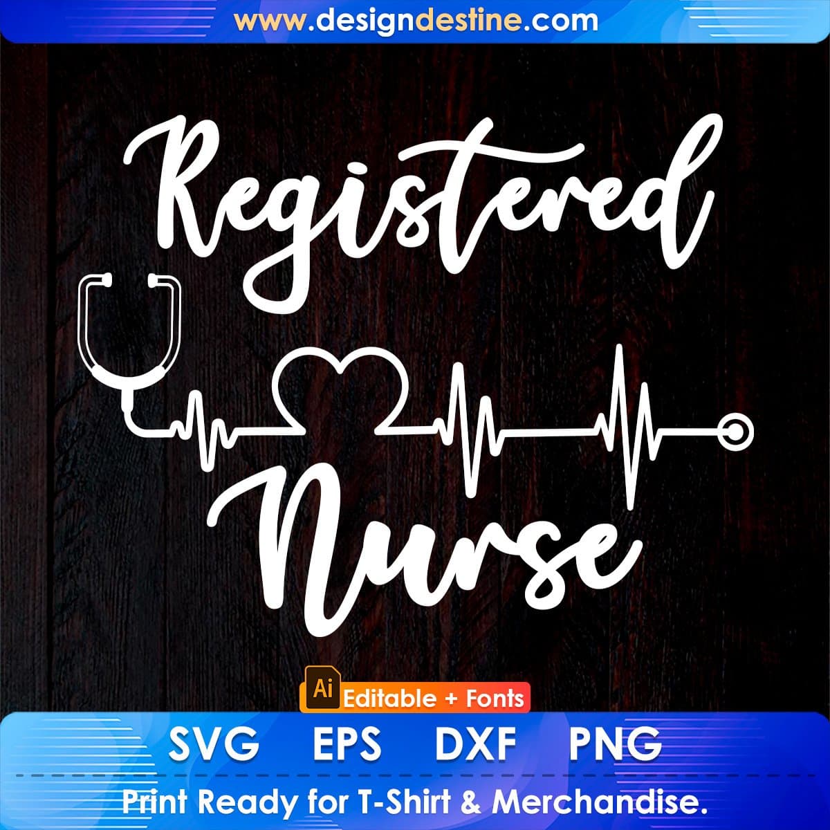 Nursing Quote Registered Nurse Editable T shirt Design In Ai Svg Printable Files