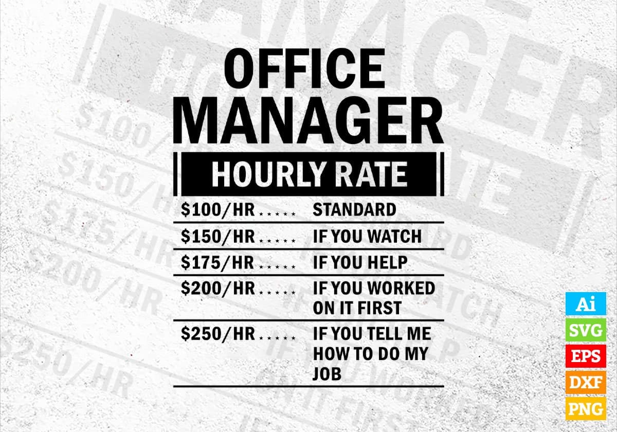 office-manager-hourly-rate-vector-t-shirt-design-svg-files