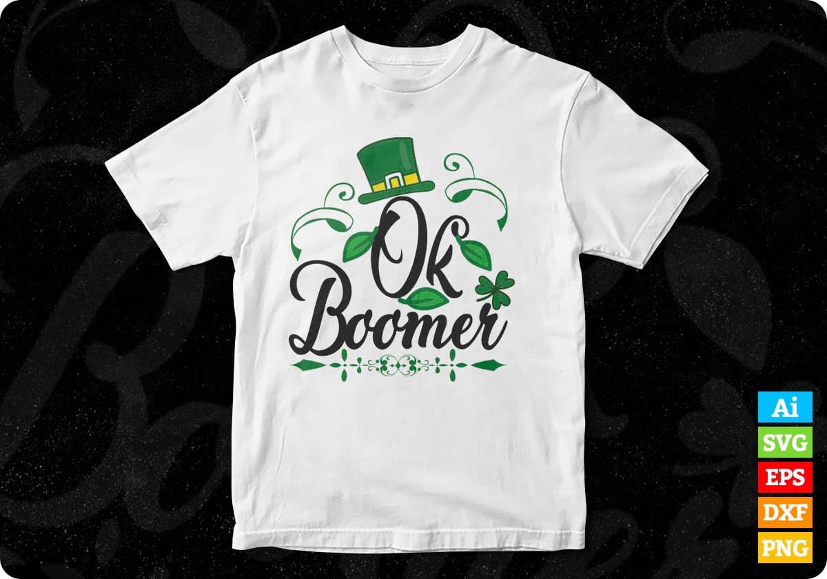 Ok Boomer St Patrick's Day T shirt Design In Svg Png Cutting Printable Files