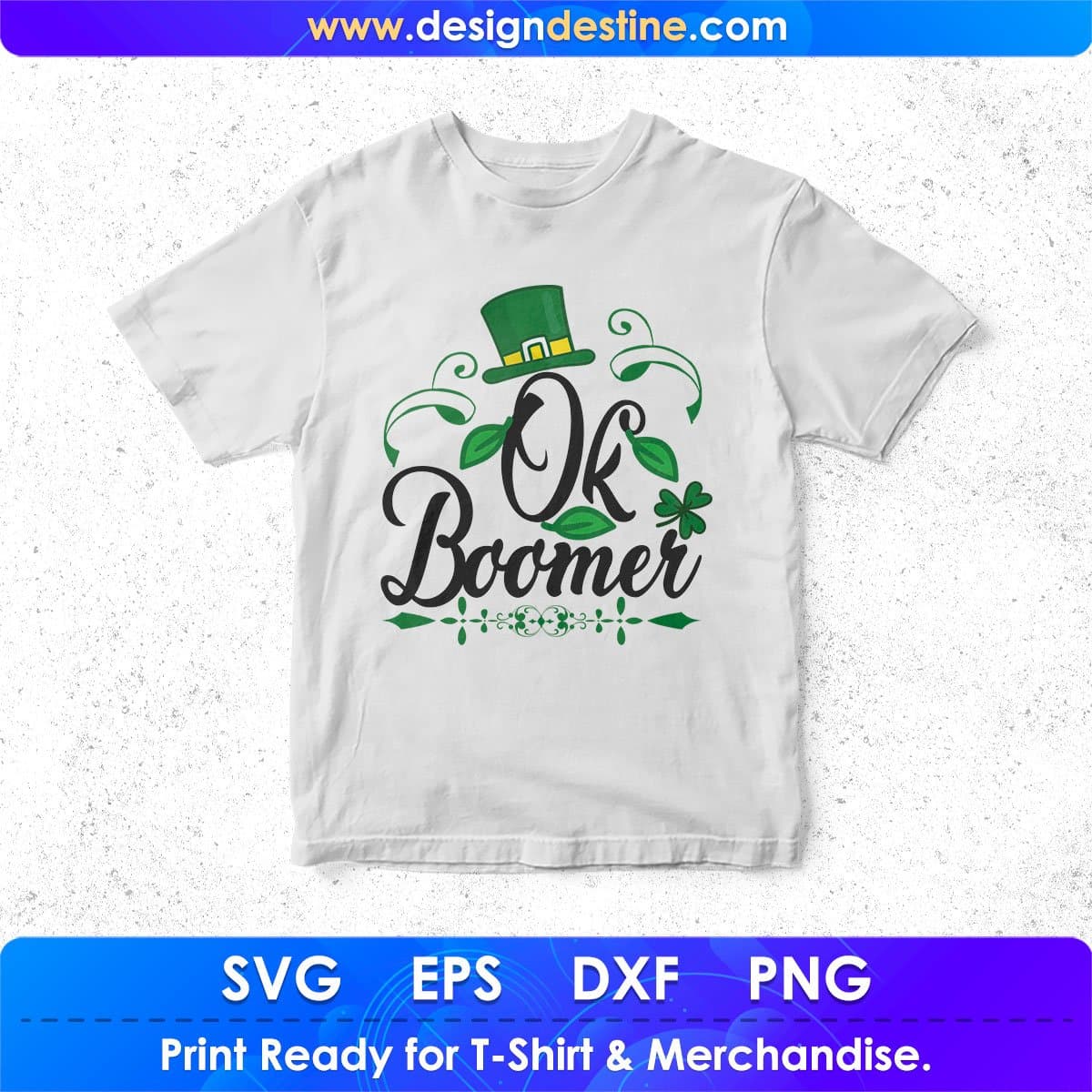 Ok Boomer St Patrick's Day T shirt Design In Svg Png Cutting Printable Files