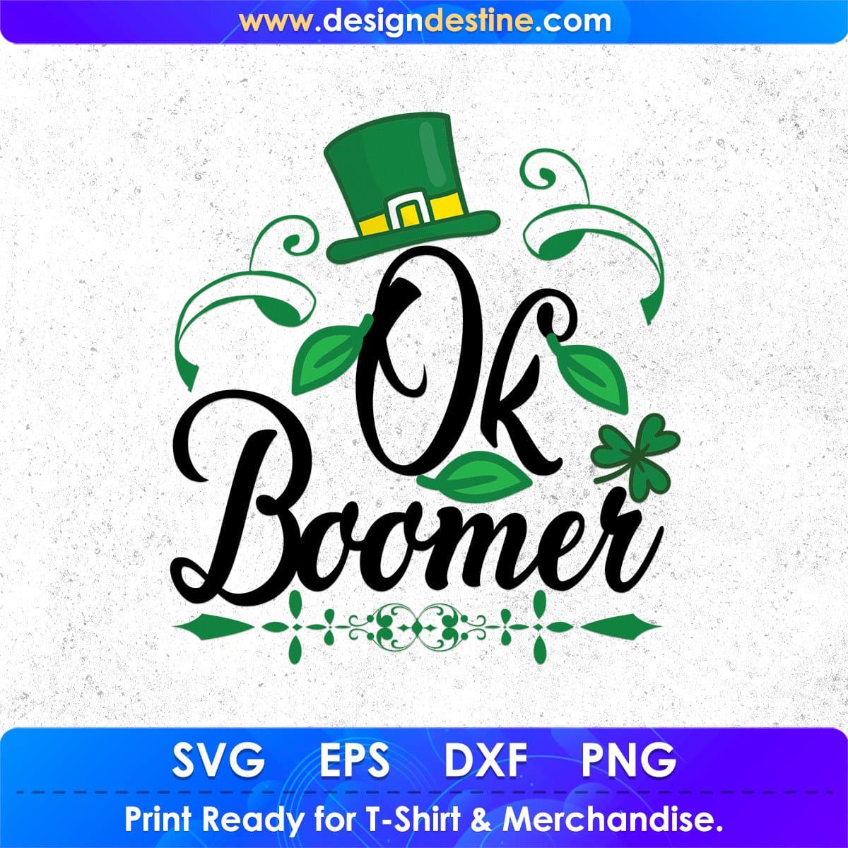 Ok Boomer St Patrick's Day T shirt Design In Svg Png Cutting Printable Files