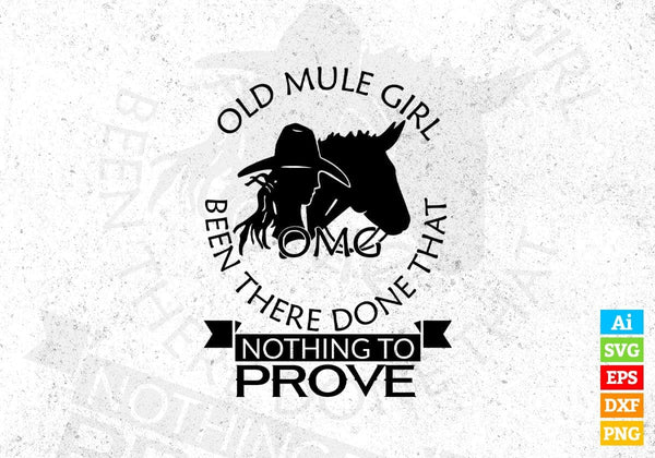 products/old-mule-girl-been-there-there-that-nothing-to-prove-horse-vector-t-shirt-design-in-ai-933.jpg