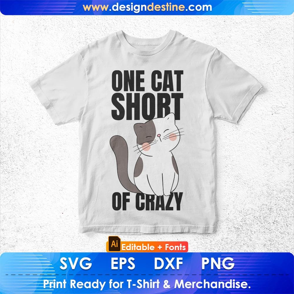 One Cat Short Of Crazy Sugar Skull Moon and Kitten Editable T-Shirt Design in Ai Svg Cutting Printable Files