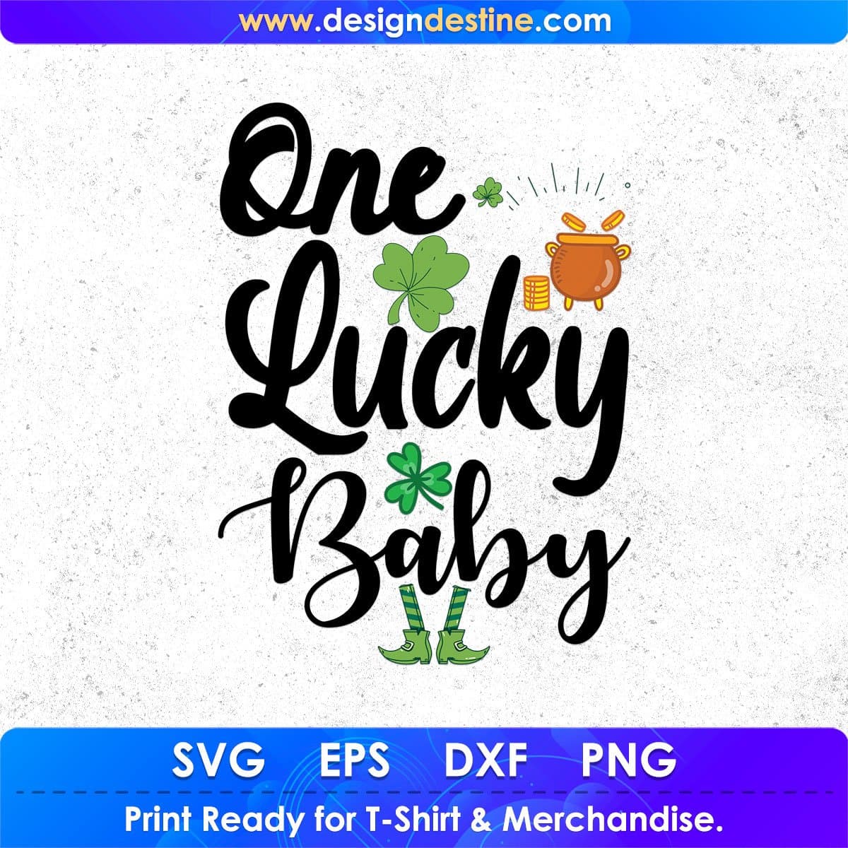 One Lucky Baby St Patrick's Day T shirt Design In Svg Png Cutting Printable Files