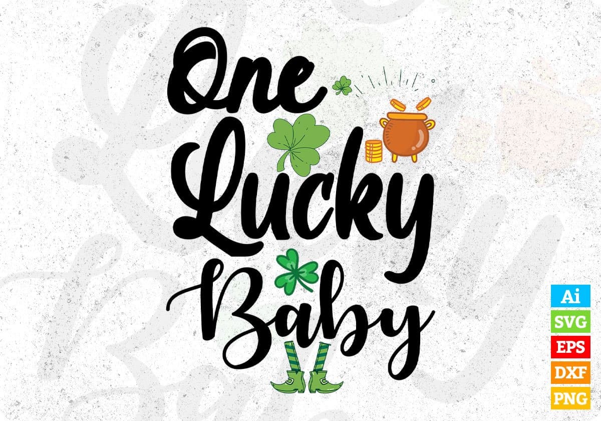 One Lucky Baby St Patrick's Day T shirt Design In Svg Png Cutting Printable Files